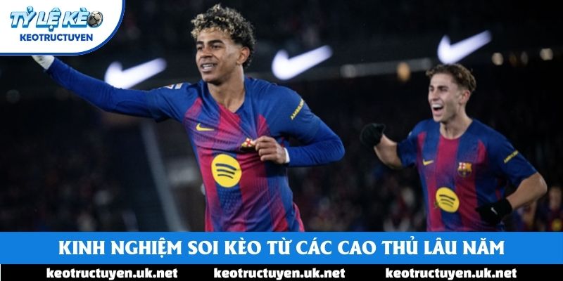Kinh nghiệm soi kèo từ các cao thủ lâu năm