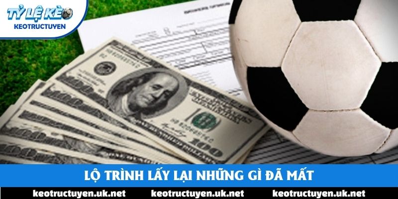 Lộ trình lấy lại những gì đã mất