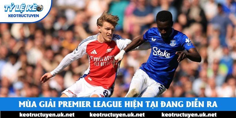 Mùa giải Premier League hiện tại đang diễn ra Mùa giải Premier League hiện tại đang diễn ra