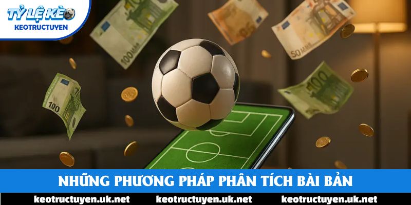 Những phương pháp phân tích bài bản